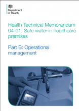 Health Technical Memorandum 04-01: Safe water in healthcare premises: Part B: Operational management [2016 edition]